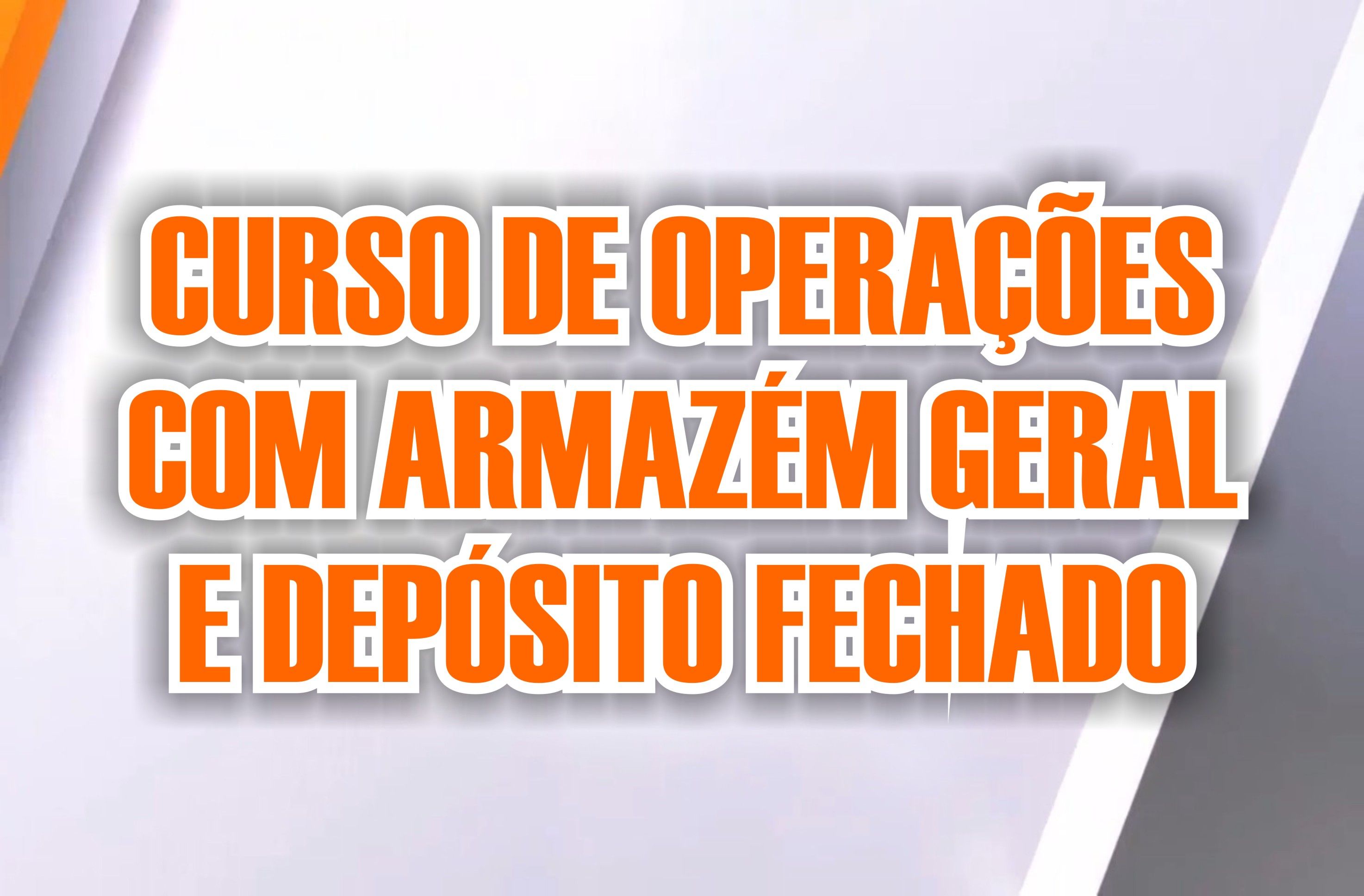 Operações com Armazém Geral e Depósito Fechado